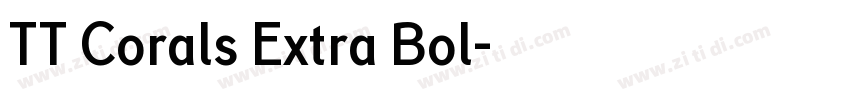 TT Corals Extra Bol字体转换